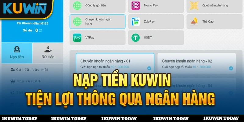 Đa dạng phương thức nạp KUWIN