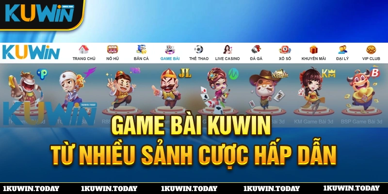 Game bài KUWIN hệ thống giải trí đỉnh cao